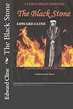 The Black Stone: A Detective Novel of 1930 (A Cyrus Skeen Mystery) (Volume 6)