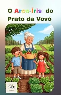 Livro O Arco-Íris do Prato da Vovó