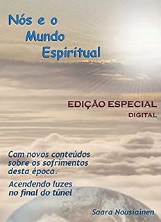 Livro Nós e o Mundo Espiritual - EDIÇÃO ESPECIAL