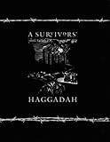 A Survivors' Haggadah