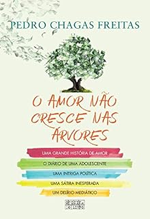 Livro O Amor Não Cresce nas Árvores