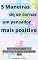 Livro 5 Maneiras de se tornar um pensador mais positivo: Se o pensamento é positivo a maré é sempre