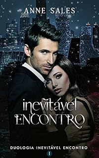 Livro Inevitável Encontro: Duologia - Livro 1