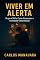 Livro Viver em Alerta: O que é TAG e Como Atravessar a Ansiedade Generalizada
