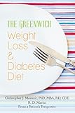 The Greenwich Weight Loss and Diabetes Diet by Christopher J. Mosunic, R. D. Martin