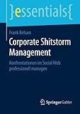 Image de Corporate Shitstorm Management: Konfrontationen im Social Web professionell managen (essentials) (German Edition)