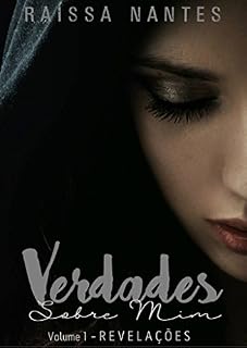 Livro Verdades Sobre Mim: Revelações
