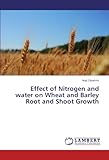 Image de Effect of Nitrogen and water on Wheat and Barley Root and Shoot Growth