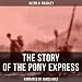 The Story of the Pony Express by 