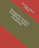 Tranquilla Toschi's Traditional Italian Cookbook by Carol Ann Toschi-Shimer, Thomas Shimer