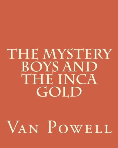 The Mystery Boys And The Inca Gold