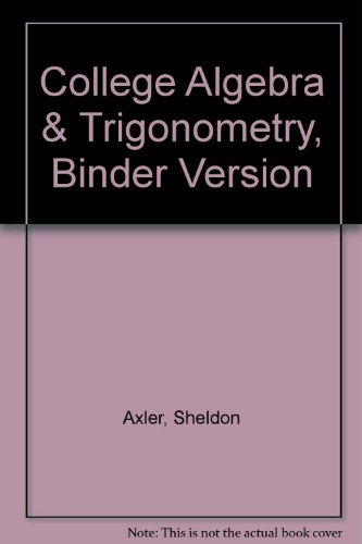 College Algebra and Trigonometry Binder Ready Version w/1.5 Binder Set