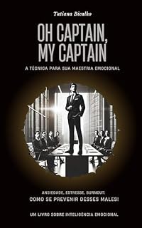 Livro Oh Captain, My Captain: A Técnica Para Sua Maestria Emocional