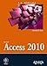 La biblia de Access 2010 / Microfost Access 2010 Bible (La Biblia / the Bible) (Spanish Edition) by 