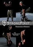 StrongFirst: Foundation of Strength