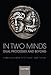 In Two Minds: Dual Processes and Beyond