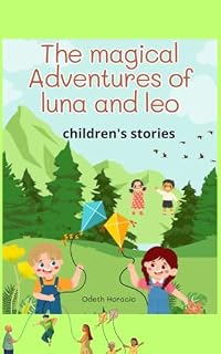 Livro The Magical adventures of luna anda leo: Children's stories