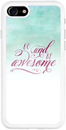 7 iphone Hipster Quote - Funny Quotes - Sassy Quotes GO and BE awesome Clear Hard Rubber TPU Phone Case Cover