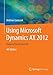 Using Microsoft Dynamics AX 2012: Updated for Version R3