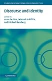 Discourse and Identity (Studies in Interactional Sociolinguistics)