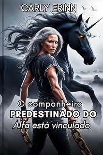 Livro O companheiro predestinado do Alfa está vinculado: Um romance de fantasia de queima lenta (As Crônicas do Eclipse de Sangue Livro 3)