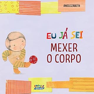 Livro Eu já sei mexer o corpo