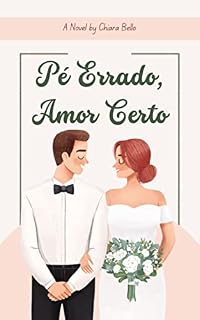 Livro Pé Errado, Amor Certo