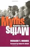 Myths America Lives By