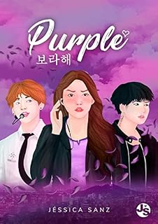 Livro Purple: Isso não é uma fanfic de k-pop (A Saga Purple Livro 1)