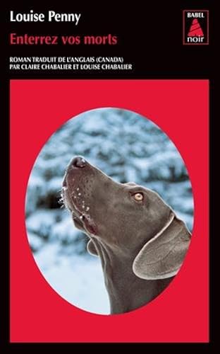 Download Enterrez vos morts : Une enquête de l'inspecteur-chef Armand Gamache PDF