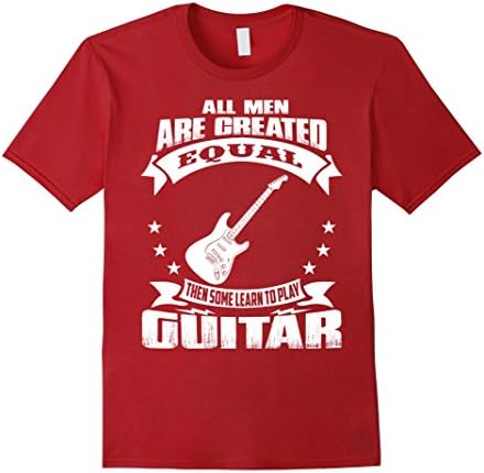 Men's All Men Are Equal Then Some Learn To Play Guitar T Shirt Large Cranberry