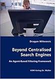 Image de Beyond Centralised Search Engines- An Agent-Based Filtering Framework