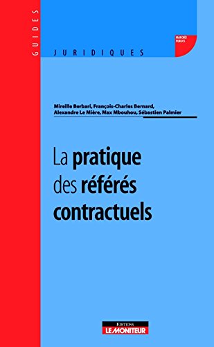 La  pratique des référés contractuels