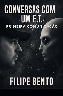 Livro Conversas com um E.T.: Primeira Comunicação