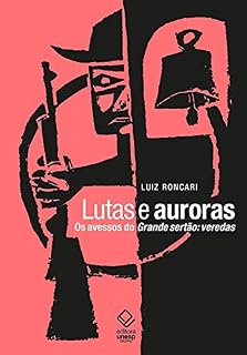 Livro Lutas e auroras: Os avessos do Grande sertão: veredas
