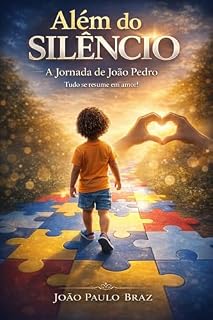 Livro Além do Silêncio : A Jornada de João Pedro