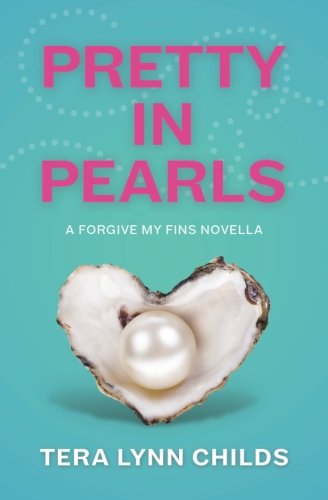Pretty in Pearls: a Forgive My Fins novella