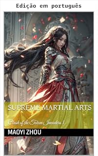 Livro Artes marciais supremas (Lenda do marcial divino Livro 8)