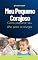 Livro meu pequeno corajoso - Como preparar seu filho para a cirurgia