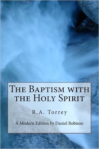 The Baptism With The Holy Spirit A Modern Edition By Daniel - 