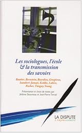 Les  sociologues, l'école et la transmission des savoirs