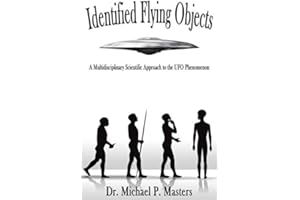 Identified Flying Objects: A Multidisciplinary Scientific Approach to the UFO Phenomenon