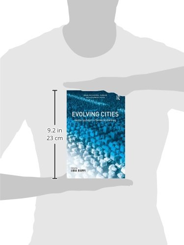 Evolving Cities: Geocomputation in Territorial Planning (Urban and Regional Planning and Development Series)