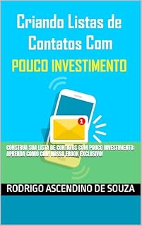 Construa Sua Lista de Contatos com Pouco Investimento: Aprenda Como com Nosso eBook Exclusivo!