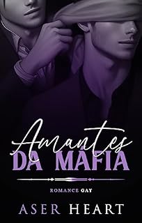Livro Amantes da máfia [Romance gay]: Homens sujos da máfia