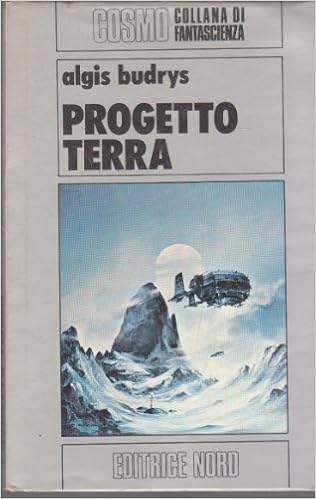 Algis Budrys - Progetto terra (1978)