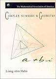 Complex Numbers and Geometry (AMS/MAA Textbooks)