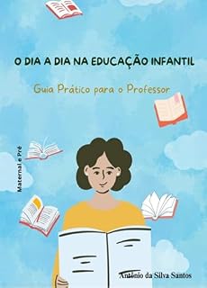 Livro O Dia A Dia Na Educação Infantil