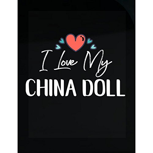 My Family Tee I Love My China Doll Mothers Day Gift Kid Child Nickname - Sticker