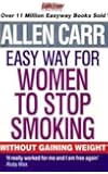 Allen Carr's Easy Way for Women to Stop Smoking